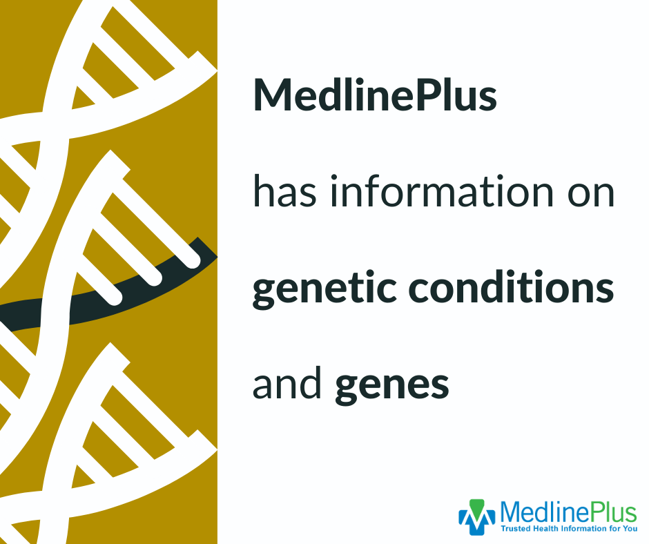 DNA double helix and MedlinePlus logo.
