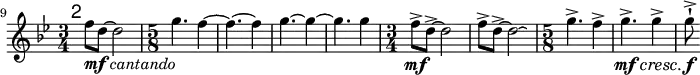 \relative c'' \new Staff {
\key bes \major \clef "treble"
\set Staff.midiInstrument = "trumpet"
\set Score.tempoHideNote = ##t \tempo 4 = 176
\set Score.currentBarNumber = #9 \bar ""
\mark \markup \sans 2
\time 3/4 f8_\markup { \dynamic mf \italic "cantando" } d ~ d2 | \time 5/8 g4. f4 ~ | f4. ~ f4 | g4. ~ g4 ~ | g4. g4 |
\time 3/4 f8\mf-> d-> ~ d2 | f8-> d-> ~
% \override LaissezVibrerTieColumn #'tie-configuration = #'((2 . 1) (2 . -1))
d2\laissezVibrer | \time 5/8 g4.-> f4-> |
\once \override DynamicTextSpanner #'minimum-length = #10
g4.->\mf\cresc g4-> | g8\staccatissimo^>\f
}