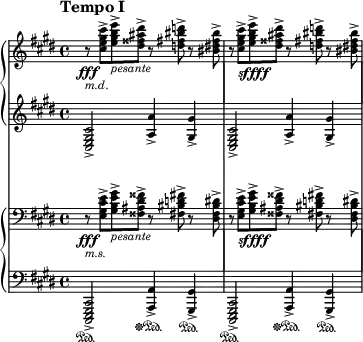 {
\new StaffGroup
\with {
\omit SystemStartBracket
\override StaffGrouper.staffgroup-staff-spacing.basic-distance = #15
} <<
\new PianoStaff <<
\new Staff \with { \magnifyStaff #3/4 } <<
\relative c'' { \time 4/4 \clef treble \key cis \minor \tempo "Tempo I" \tempo 4 = 50 \set Staff.extraNatural = ##f r8\fff _\markup {\left-align \italic m.d.} <cis e gis cis>-> <e gis b e>->_\markup { \italic pesante} <dis fisis ais dis>-> r <d fis bis d>-> r <bis dis fis bis>-> r <cis e gis cis>->_\markup {\dynamic sffff} <e gis b e>-> <dis fisis ais dis>-> r <d fis bis d>-> r <bis dis fis bis>->}
>>
\new Staff \with { \magnifyStaff #3/4 } <<
\relative c { \time 4/4 \clef treble \key cis \minor <cis e gis cis>2-> <a' a'>4-> <gis gis'>-> <cis, e gis cis>2-> <a' a'>4-> <gis gis'>->}
>>
>>
\new PianoStaff <<
\new Staff \with { \magnifyStaff #3/4 } <<
\relative c { \time 4/4 \clef bass \key cis \minor \set Staff.extraNatural = ##f r8\fff _\markup {\left-align \italic m.s.} <e gis cis e>-> <gis b e gis>->_\markup { \italic pesante} <fisis ais dis fisis>-> r <fis bis d fis>-> r <dis fis bis dis>-> r <e gis cis e>->_\markup {\dynamic sffff} <gis b e gis>-> <fisis ais dis fisis>-> r <fis bis d fis>-> r <dis fis bis dis>->}
>>
\new Staff \with { \magnifyStaff #3/4 } <<
\relative c,, { \time 4/4 \clef bass \key cis \minor <cis e gis cis>2->\sustainOn <a' a'>4-> \sustainOff \sustainOn <gis gis'>->\sustainOn <cis, e gis cis>2-> \sustainOn <a' a'>4->\sustainOff \sustainOn <gis gis'>->\sustainOn}
>>
>>
>>
}