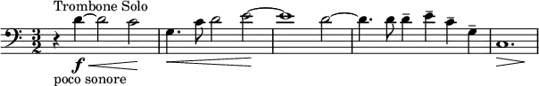 \relative c' { \time 3/2 \clef bass r4^"Trombone Solo"_"poco sonore" d4\f\< ~ d2 c2\! g4.\< c8 d2 e2\! ~ e1 d2 ~ d4. d8 d4-- e4-- c4-- g4-- << {c,1.} \new Voice {s2\> s2 s2\!}>> }